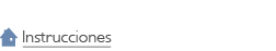 Instrucciones, Instructions